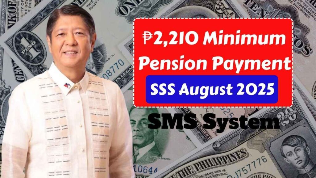 SSS August 2025: Check If You Qualify for the ₱2,210 Minimum Pension Payment