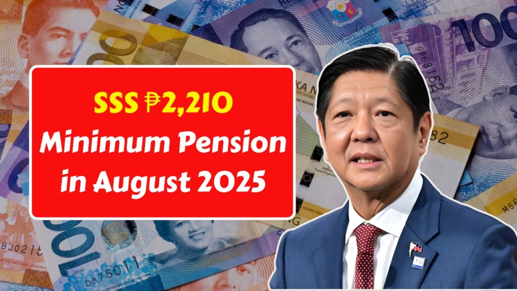 SSS ₱2,210 Minimum Pension in August 2025 – Eligibility & Payment Guide